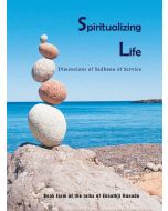 Spiritualising Life : Dimensions of sadhana of service