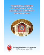 Traditional Systems of North-East India: Change And Continuity (Arunachal Pradesh)