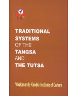 Traditional Systems of the  Tangsa and the Tutsa