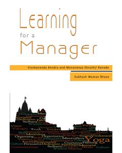 Learning for a Manager (Vivekananda kendra and Eknathaji Ranade)