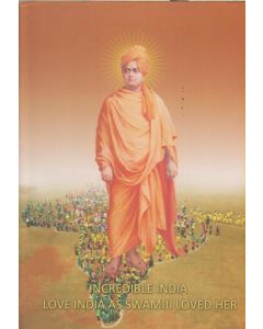 Incredible India - Love India as Swamiji Loved Her