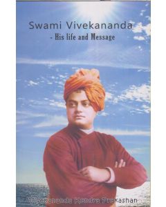 Swami Vivekananda - His Life and Message