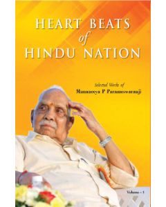Heart Beats Of The Hindu Nation - Selected Works of Shri Parameswaranji