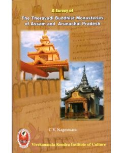 Survey of the Buddhist Monasteries of Assam and Arunachal Pradesh