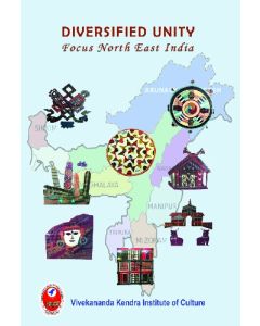 Diversified Unity : Focus North East India