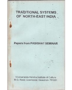 Traditional Systems of Northeast India: Pasighat Seminar