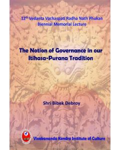 The Notion of Governance in our Itihasa-Purana Tradition