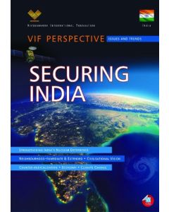 Securing India : VIF Perspective (English)