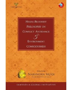 Hindu – Buddhist Philosophy on Conflict Avoidance & Environment Consciousness