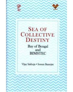 Sea of Collective Destiny: Bay of Bengal and BIMSTEC (English)