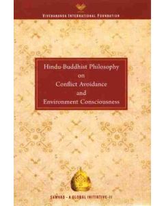 Hindu-Buddhist Philosophy on Conflict Avoidance and Environment Consciousness (English)