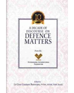 A Decade of Discourse on Defence Matters (English)