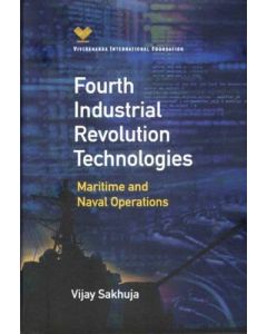 Fourth Industrial Revolution Technologies: Maritime and Naval Operations (English)