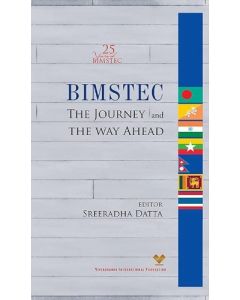 BIMSTEC: The Journey and The Way Ahead (English)