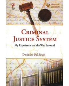 Criminal Justice System: My Experience and the Way Forward (English)