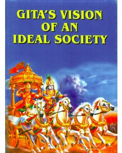 Gita's Vision Of An Ideal Society