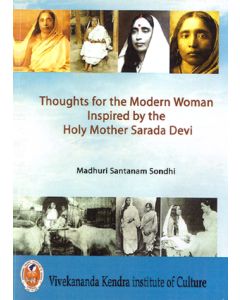 Thoughts for the Modern Woman Inspired by the Holy Mother Sarada Devi