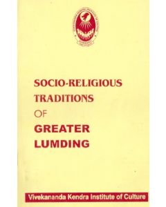 Socio-Religious Traditions of Greater Lumding