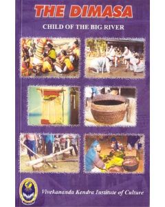 The Dimasa: Child of the Big River