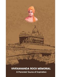 Vivekananda Rock Memorial A Perennial Source of Inspiration (English)